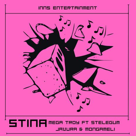 Stina ft. Stelegum, Officxl Javurah & Mongameli | Boomplay Music