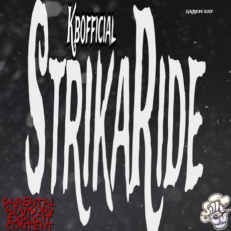 StrikaRide | Boomplay Music