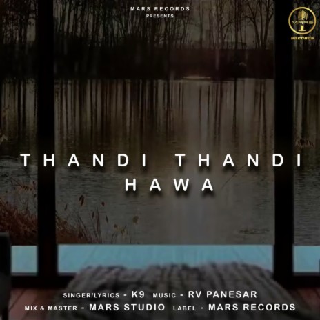 Thandi Thandi Hawa | Boomplay Music