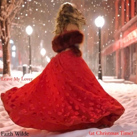 Leave My Lover (at Christmas Time) | Boomplay Music