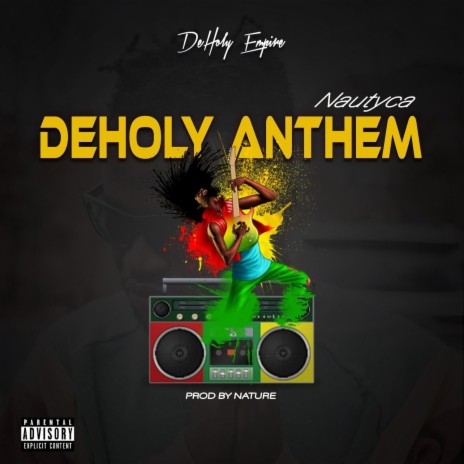 DEHOLY ANTHEM | Boomplay Music