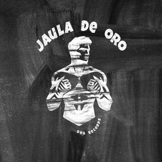 Jaula de oro (deh recörds)