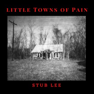 Little Towns of Pain
