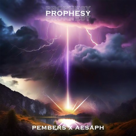Prophesy ft. Pembers | Boomplay Music