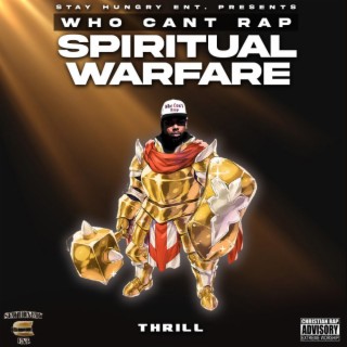 Who Can't Rap SPIRITUAL WARFARE