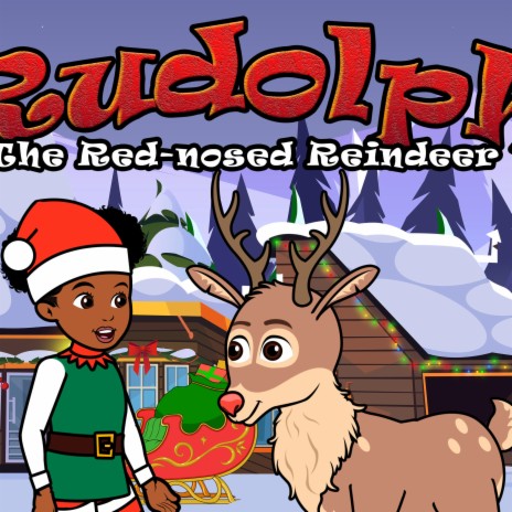 Rudolph the Red-nosed Reindeer | Boomplay Music