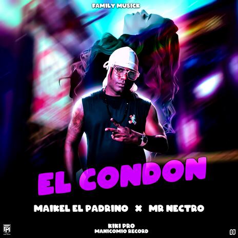 El condon ft. Mr Nectro & Family Musick | Boomplay Music