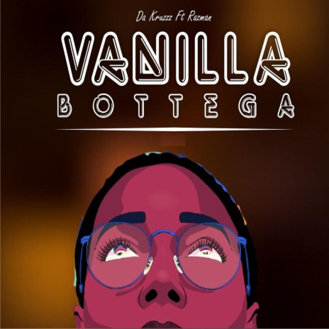Vanilla Bottega (feat. Razman) | Boomplay Music