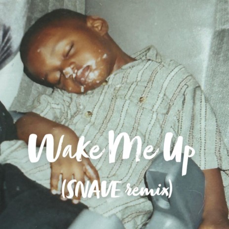 Wake Me Up (Remix)