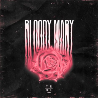 Bloody Mary (Sped Up)