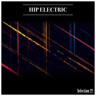 Hip Electric Selection 22