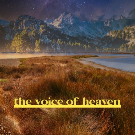 the voice of heaven