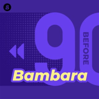 Bambara Songs Before 1990