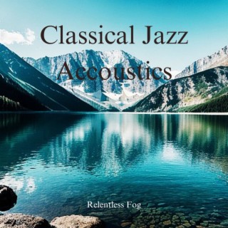 Classical Jazz Accoustics