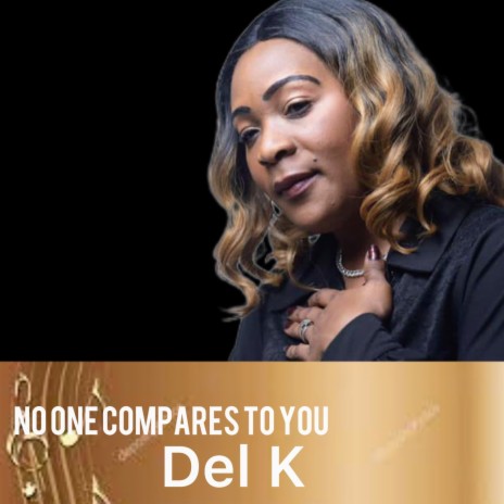No One Compares To You | Boomplay Music