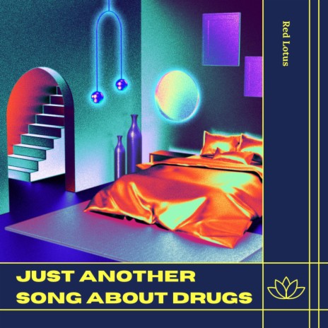 Another Song About Drugs