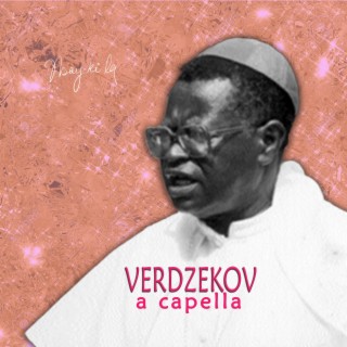 VERDZEKOV (a capella)
