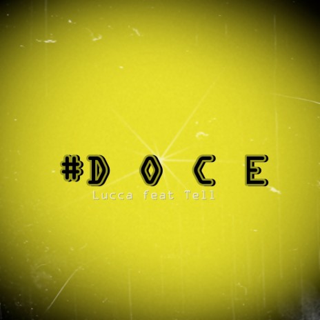 #Doce ft. Lucca | Boomplay Music