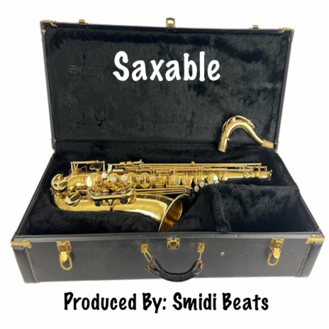 Saxable | Boomplay Music