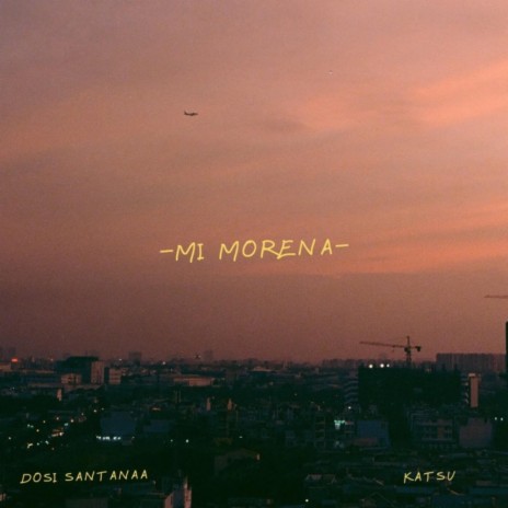 Mi Morena ft. Katsu