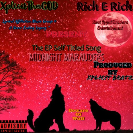 Midnight Marauders ft. Rich E Rich & Xplicit Beatz