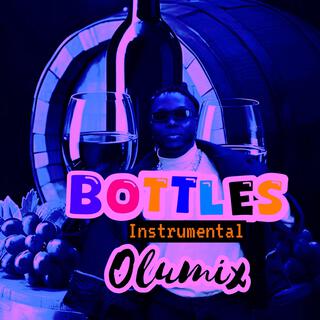 Bottles (Free Beat Version)