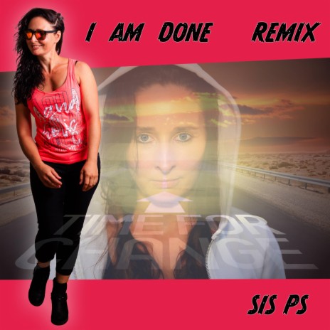 I Am Done (Remix)