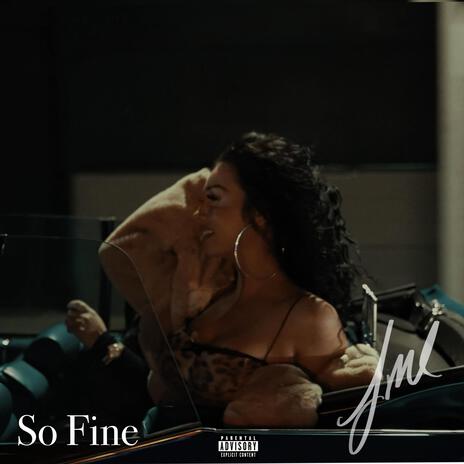 So Fine | Boomplay Music