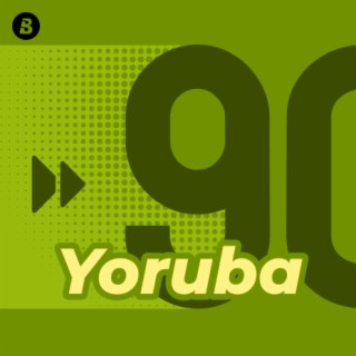 1990s Yoruba Songs