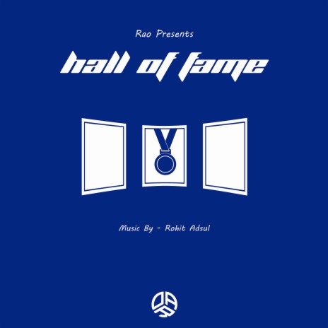 Hall of Fame ft. Rohit Adsul | Boomplay Music