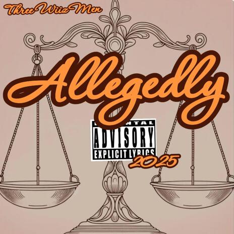 ALLEGEDLY | Boomplay Music