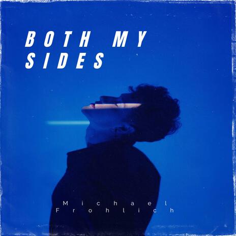 Both My Sides | Boomplay Music