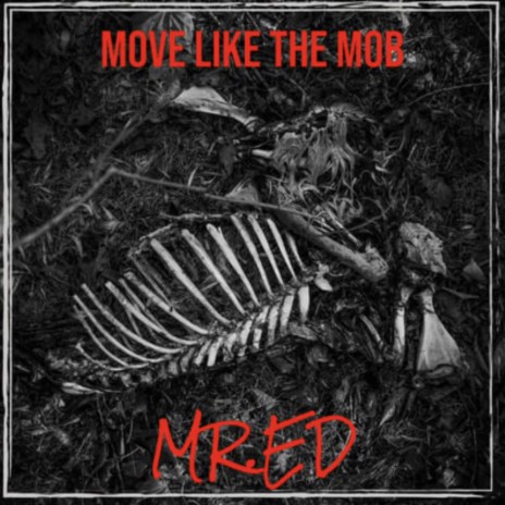 Move like theMob | Boomplay Music