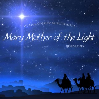 Mary Mother of the Light