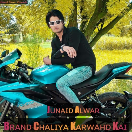 Brand Chaliya Karwahd Kai