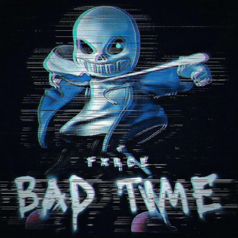 BAD TIME | Boomplay Music