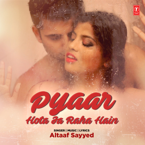 Pyaar Hota Ja Raha Hain | Boomplay Music