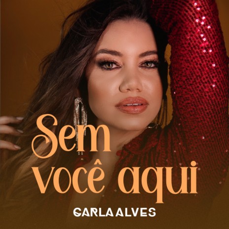 Sem Você Aqui | Boomplay Music