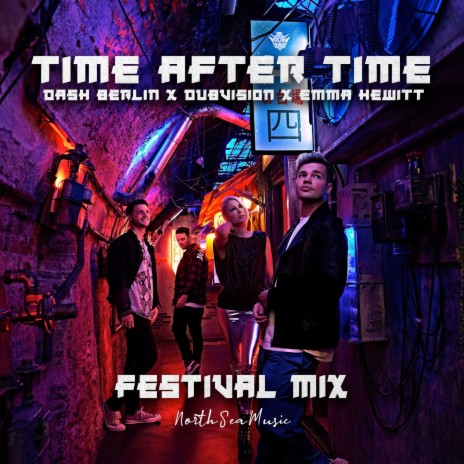 Time After Time (Festival Extended Mix) ft. Dubvision & Emma Hewitt
