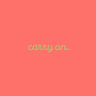 Carry On