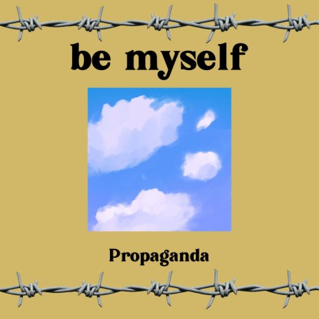 be myself 🅴 | Boomplay Music