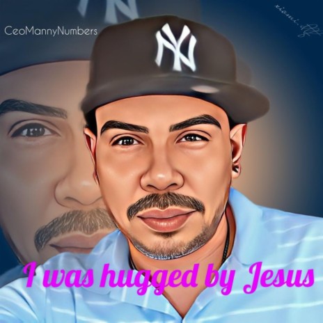 I Was Hugged by Jesus | Boomplay Music