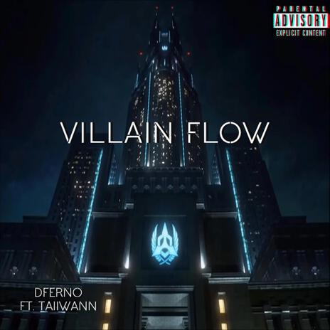 Villain Flow ft.TaiiWann