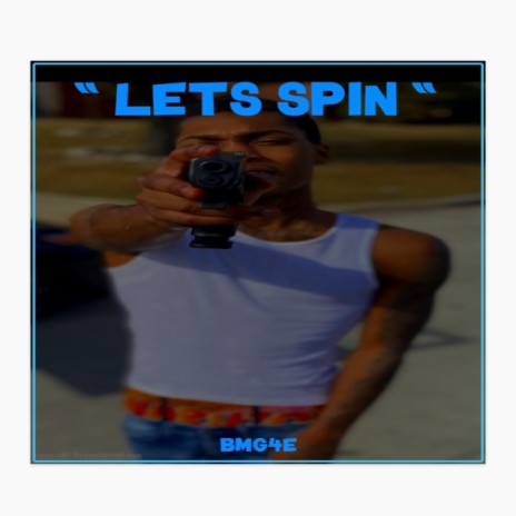 Lets Spin | Boomplay Music