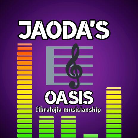 Jaoda's Oasis | Boomplay Music