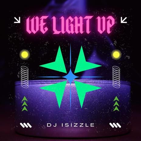 We Light Up ft. Brianna Aguilera | Boomplay Music