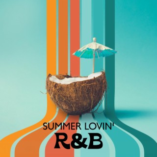 Summer Lovin' R&B: Sensual Grooves for Hot Nights, Summer Seduction Mix 2024, Soulful Sunset Euphoria