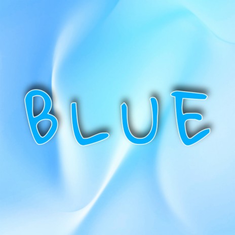 Blue | Boomplay Music