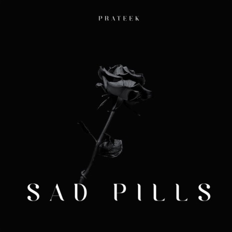 Sad Pills | Boomplay Music