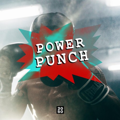 Power Punch | Boomplay Music